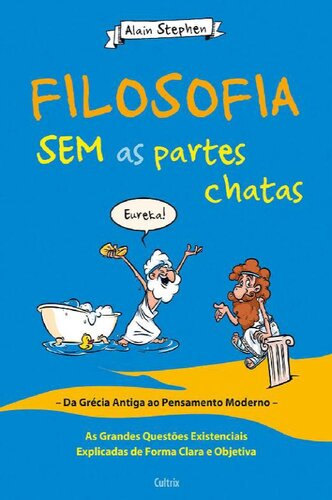 Filosofia sem as partes chatas