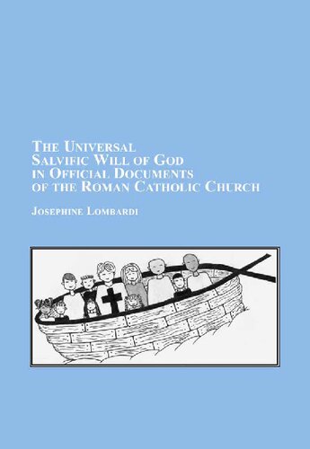 The Universal Salvific Will of God in Official Documents of the Roman Catholic Church