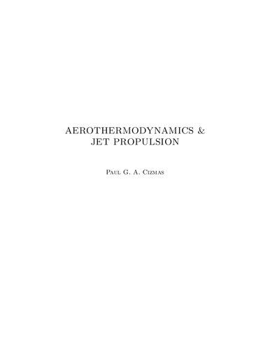 Aerothermodynamics & Jet Propulsion: AERO 351 Class Notes