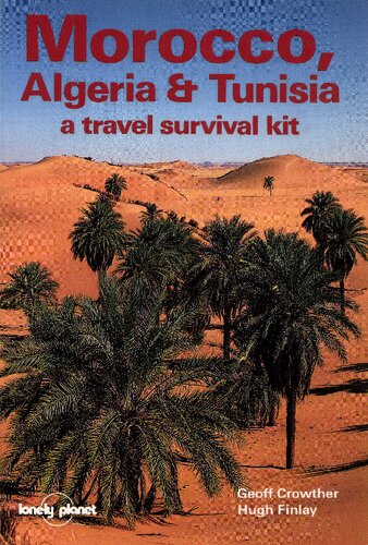 Morocco, Algeria & Tunisia: A Travel Survival Kit