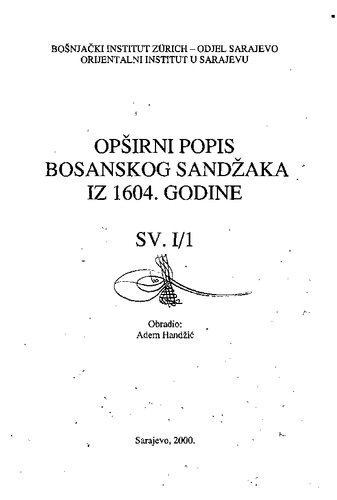 Opširni popis Bosanskog sandžaka iz 1604. godine 1,1.
