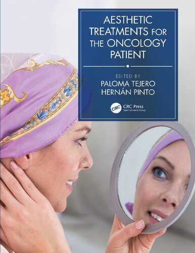 Aesthetic Treatments for the Oncology Patient