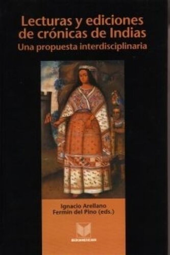 lecturas y ediciones de cronicas de indias (Spanish Edition)