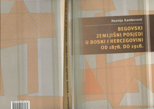 Begovski zemljišni posjedi u Bosni i Hercegovini od 1878. do 1918. godine