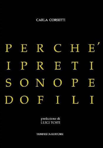 Perché i preti sono pedofili