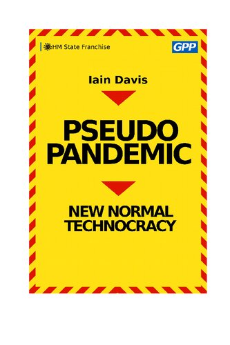 Pseudopandemic: New Normal Technocracy