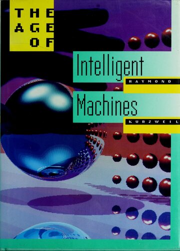 The Age of Intelligent Machines