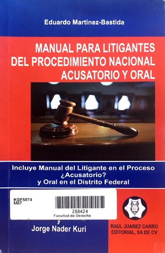 Manual Para Litigantes del Procedimiento Nacional Acusatorio y Oral