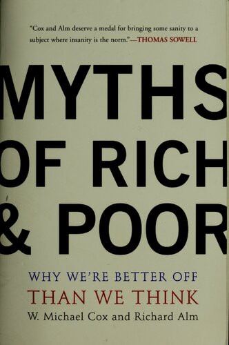 Myths of Rich & Poor Why We’re Better Off Than We Think