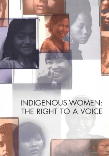 Indigenous Women: The Right to a Voice