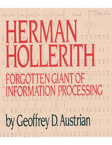 Herman Hollerith_Forgotten Giant of Information Processing