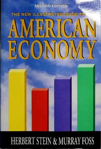 The Illustrated Guide to the American Economy