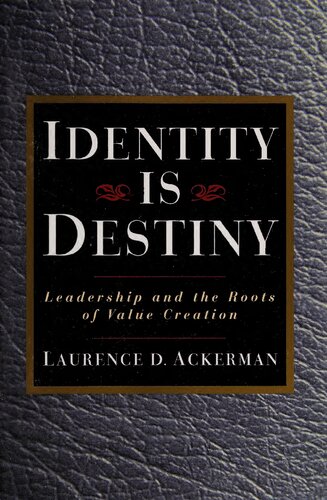 Identity Is Destiny