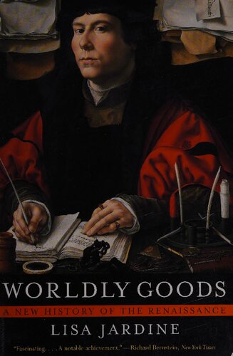 Worldly Goods_A New History of the Renaissance