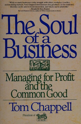 The Soul of a Business_Managing for Profit and the Common Good