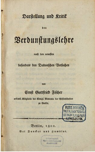Darstellung und Kritik der Verdunstungslehre nach den neuesten besonders den Daltonschen Versuchen