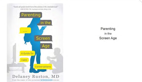 Parenting in the Screen Age: A Guide for Calm Conversations