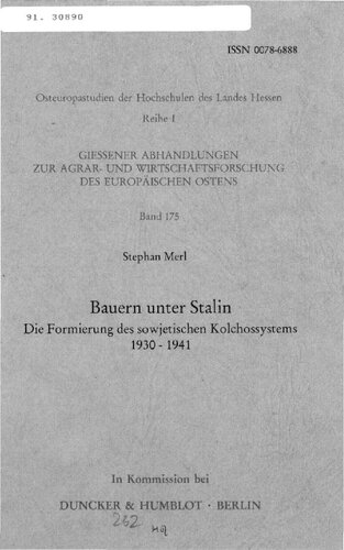 Bauern unter Stalin : Die Formierung des sowjetischen Kolchossystems 1930-1941