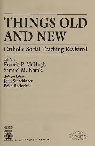 Things Old and New: Catholic Social Teaching Revisited