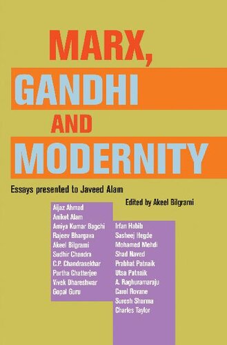 Marx, Gandhi and Modernity: Essays presented to Javeed Alam