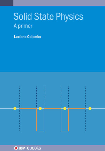 Solid State Physics: A Primer