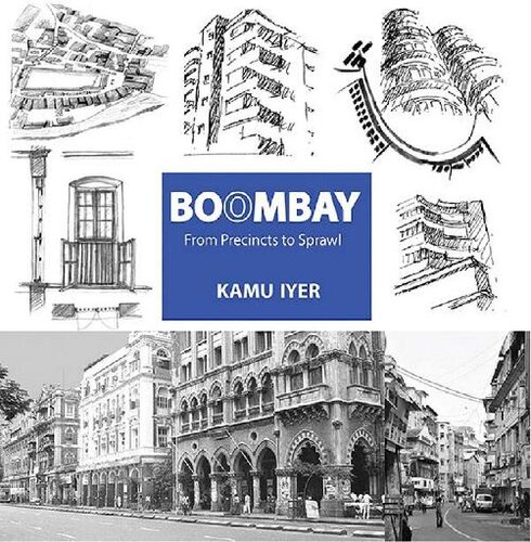 Boombay: From Precincts To Sprawl