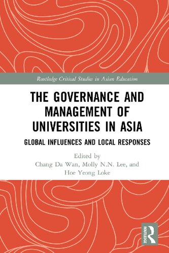 The Governance and Management of Universities in Asia: Global Influences and Local Responses