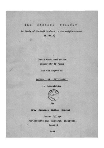 The Varhadi Dialect (A Study of VarhAḍi Dialect in the neighbourhood of Akola)