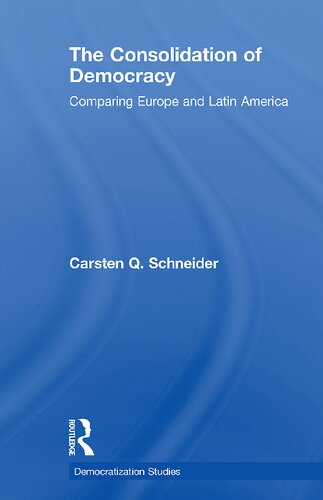 The Consolidation of Democracy: Comparing Europe and Latin America