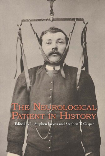 The Neurological Patient in History