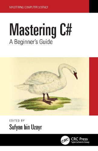 Mastering C# A Beginner’s Guide (Mastering Computer Science)
