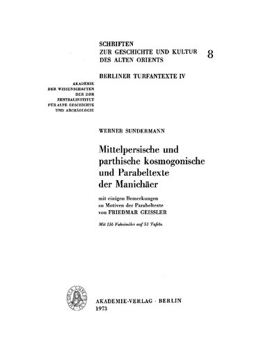Mittelpersische und parthische kosmogonische und Parabeltexte der Manichäer