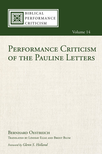 Performance Criticism of the Pauline Letters (Biblical Performance Criticism)