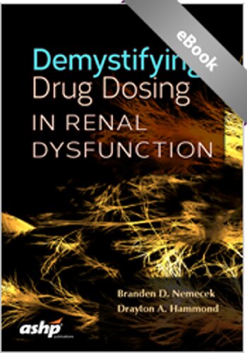 Demystifying Drug Dosing in Renal Dysfunction