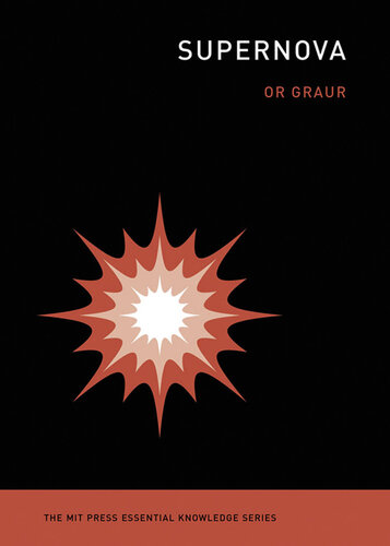 Supernova (The MIT Press Essential Knowledge series)