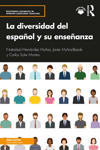 La diversidad del español y su enseñanza (Routledge Advances in Spanish Language Teaching) (Spanish Edition)