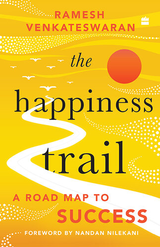 The Happiness Trail: A Road Map to Success