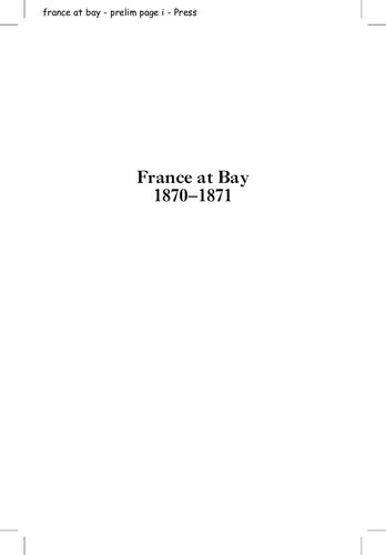 France at Bay, 1870-1871