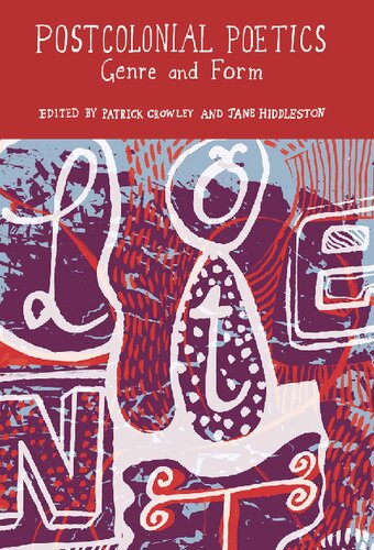 Postcolonial Poetics: Genre and Form