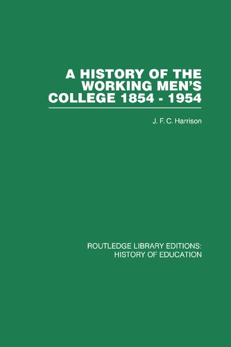 A History of the Working Men's College: 1854-1954