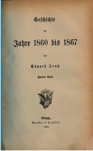 Geschichte der Jahre 1860 bis 1867