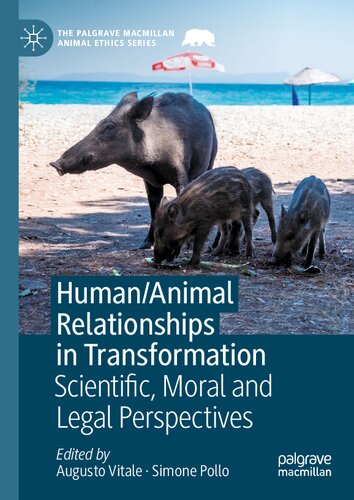 Human/Animal Relationships in Transformation: Scientific, Moral and Legal Perspectives
