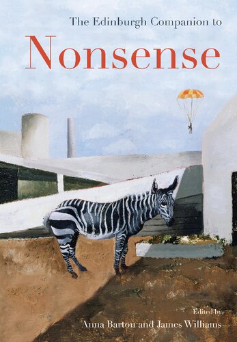 The Edinburgh Companion to Nonsense (Edinburgh Companions to Literature and the Humanities)