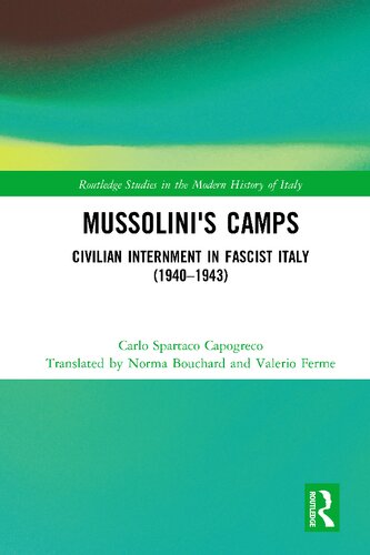 Mussolini's Camps: Civilian Internment in Fascist Italy (1940-1943)