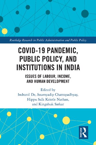 Covid-19 Pandemic, Public Policy, and Institutions in India: Issues of Labour, Income, and Human Development
