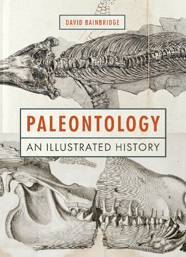 Paleontology: An Illustrated History