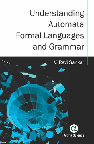 Understanding Automata, Formal Languages and Grammar
