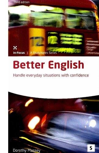 Better English : Handle Everyday Situations with Confidence