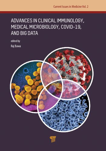 Advances in Clinical Immunology, Medical Microbiology, COVID-19, and Big Data-Prelims, Chs 1 and 33
