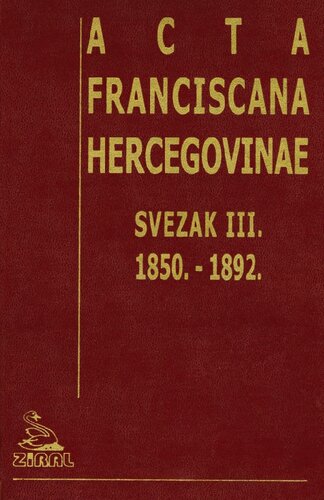Acta Franciscana Hercegovinae 3. 1850-1892.